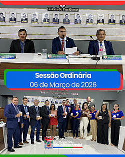 SESSÃO ORDINÁRIA 06 DE MARÇO DE 2026